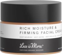 Less Is More Organic Rich Moisture & Firming Facial Cream 50 ml - Dagc...