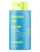 Vitamin Sea Nourishing Body Wash Shower Gel Badesæbe Nude B.Fresh