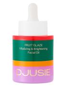 Djusie Fruit Glaze Vitalizing & Brightening Facial Oil 30 Ml Ansigts- ...