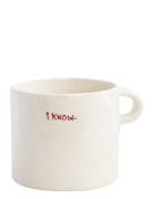 Mug I Know Home Tableware Cups & Mugs Coffee Cups Cream Anna + Nina